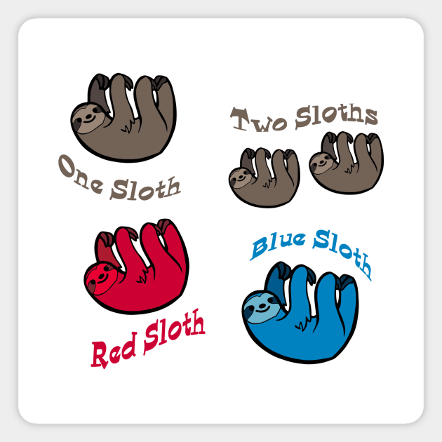 One Sloth, Two Sloths Magnet by candhdesigns